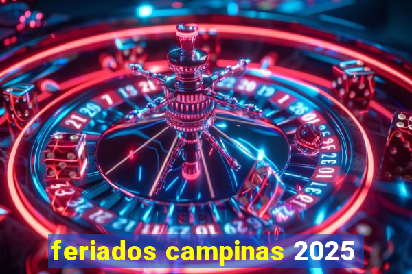 feriados campinas 2025