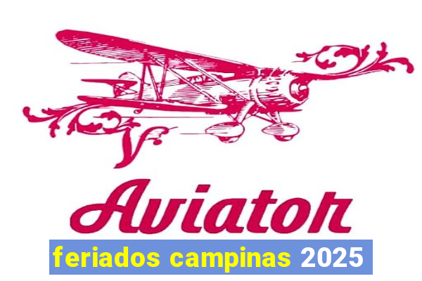 feriados campinas 2025