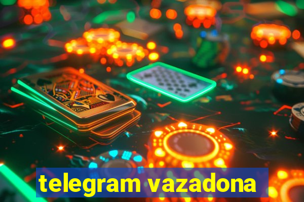 telegram vazadona