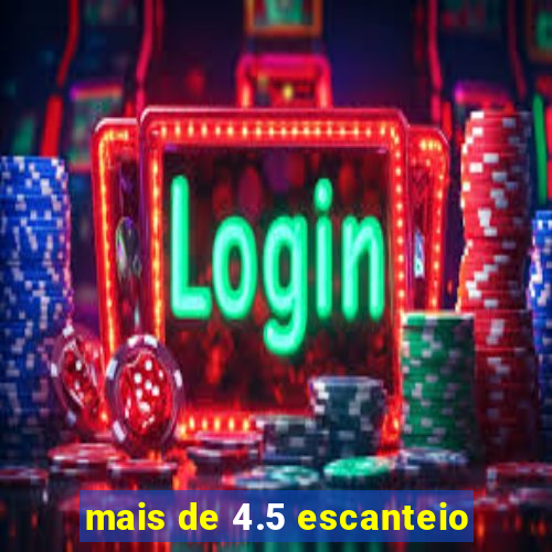 mais de 4.5 escanteio