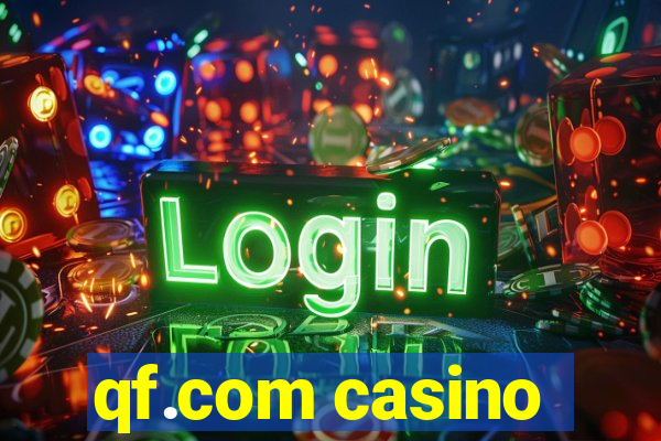 qf.com casino