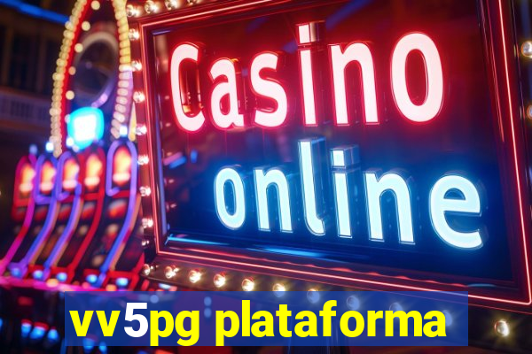 vv5pg plataforma