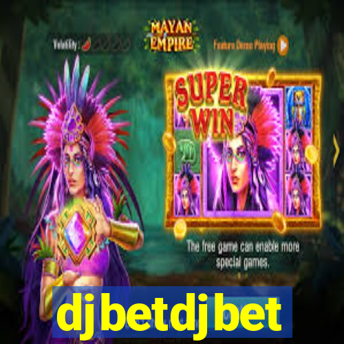 djbetdjbet