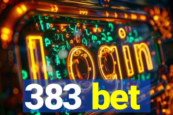 383 bet