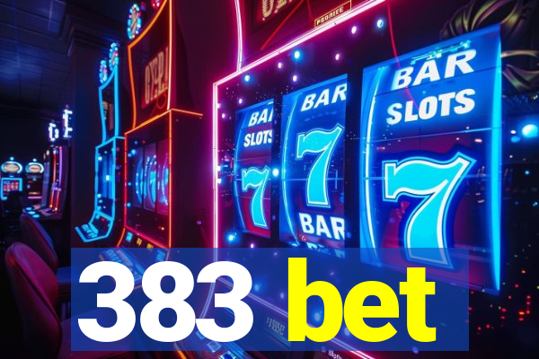 383 bet