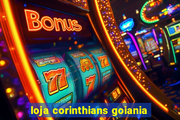 loja corinthians goiania