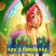 spy x familyxxx