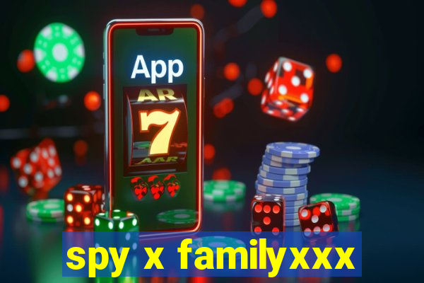 spy x familyxxx