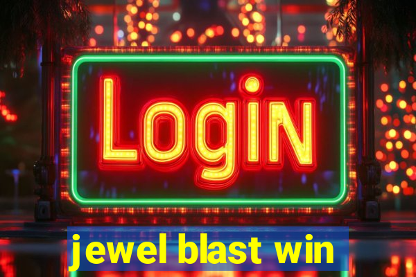 jewel blast win