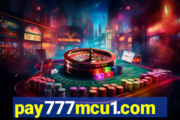 pay777mcu1.com