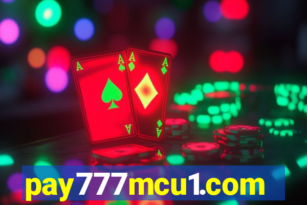 pay777mcu1.com