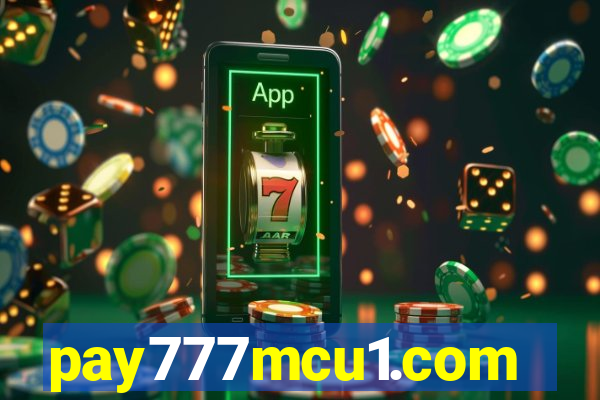 pay777mcu1.com