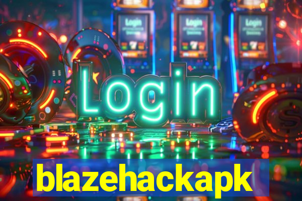 blazehackapk