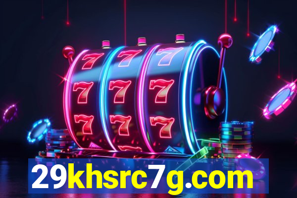 29khsrc7g.com