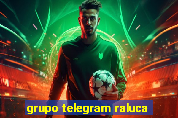 grupo telegram raluca