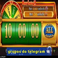 grupos do telegram 18