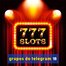 grupos do telegram 18