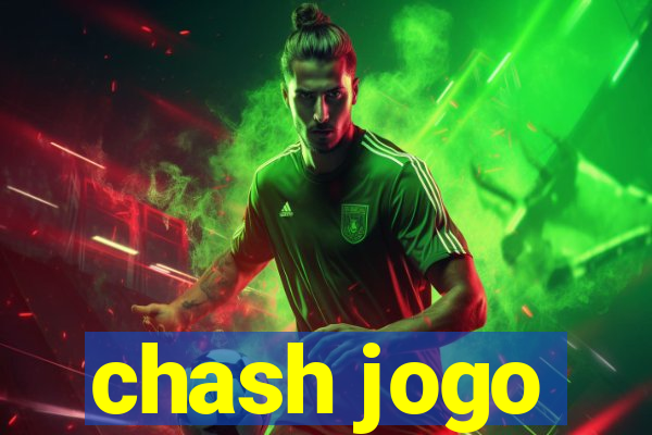 chash jogo