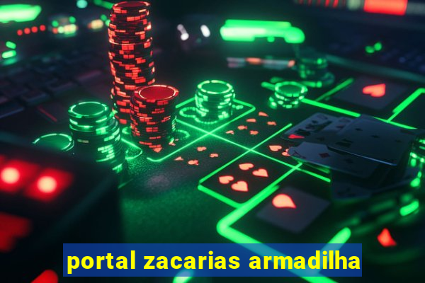 portal zacarias armadilha