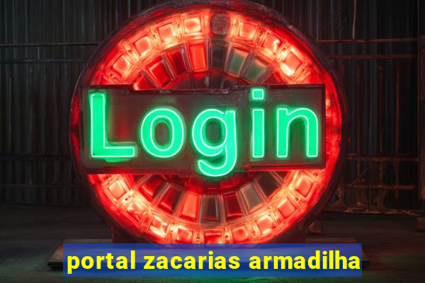 portal zacarias armadilha