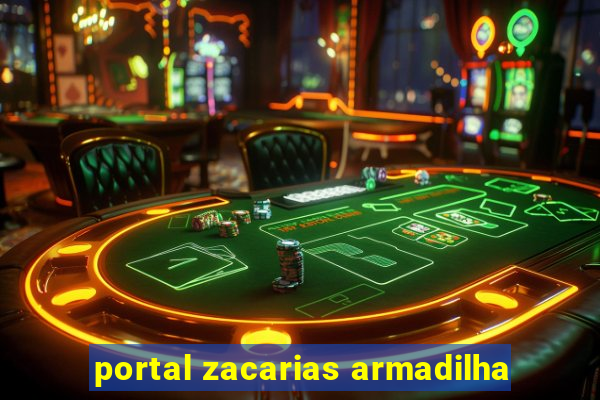 portal zacarias armadilha