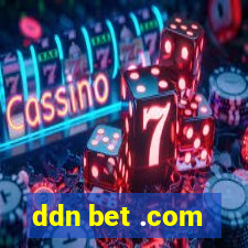 ddn bet .com