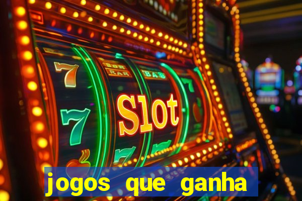 jogos que ganha dinheiro de verdade sem deposito