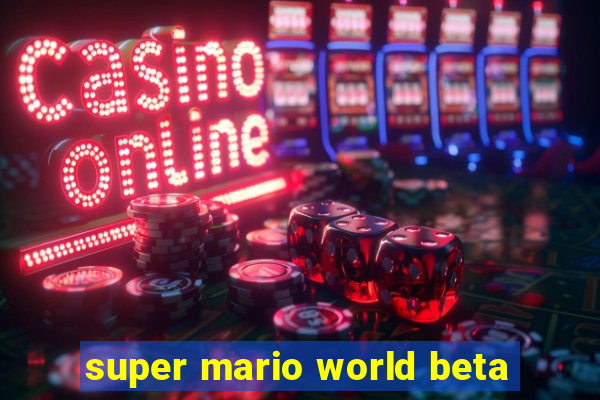 super mario world beta