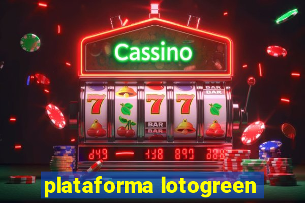 plataforma lotogreen