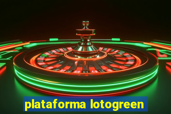 plataforma lotogreen