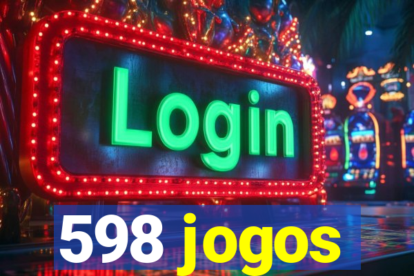 598 jogos