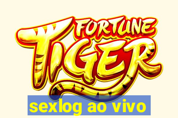 sexlog ao vivo