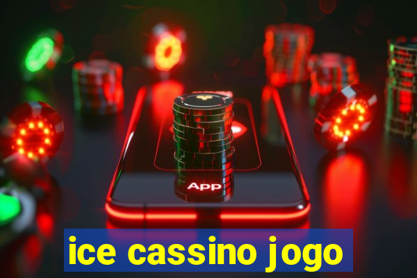 ice cassino jogo