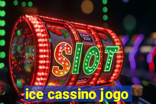 ice cassino jogo