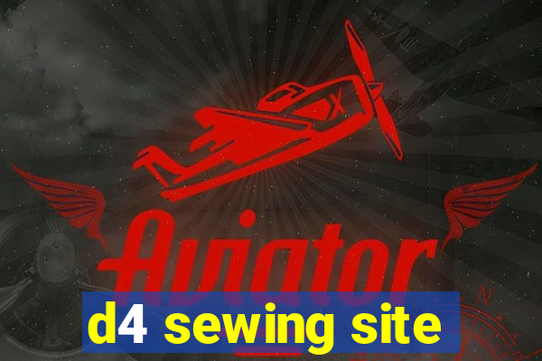 d4 sewing site