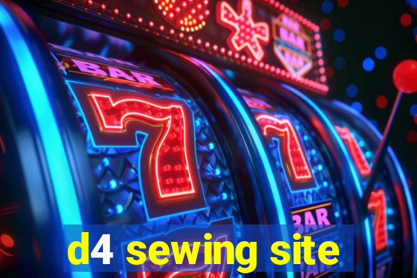 d4 sewing site