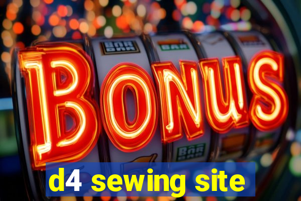 d4 sewing site