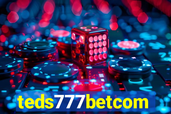 teds777betcom