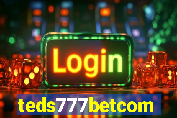 teds777betcom