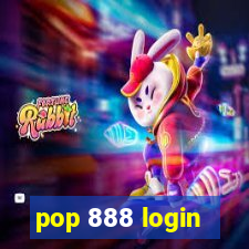 pop 888 login