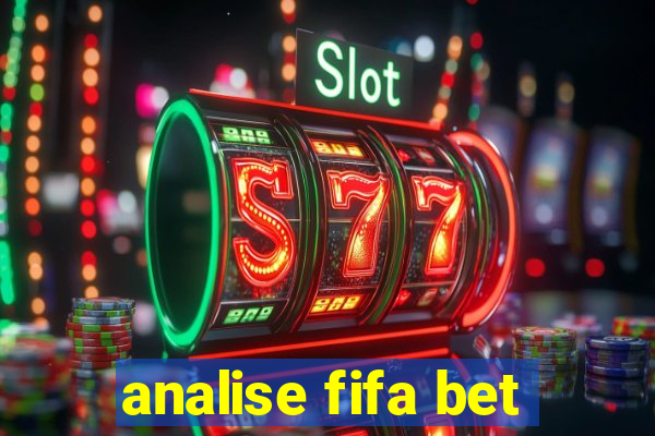 analise fifa bet