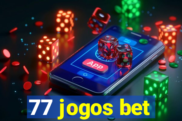 77 jogos bet