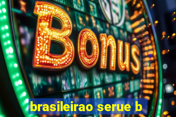 brasileirao serue b