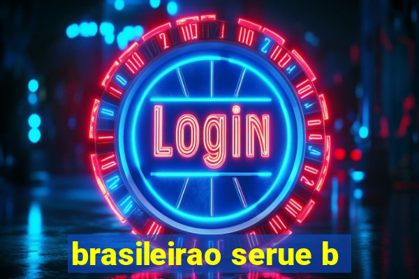 brasileirao serue b