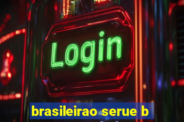 brasileirao serue b