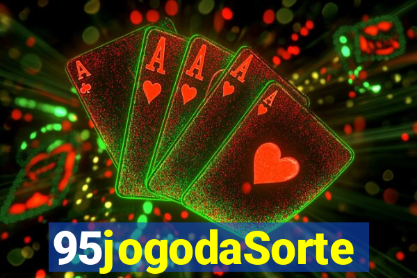 95jogodaSorte