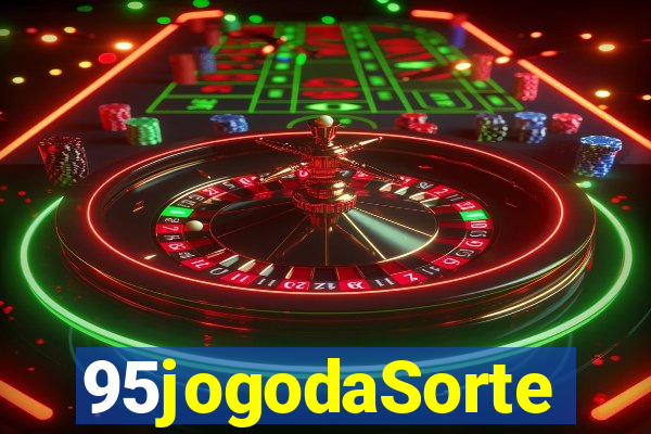 95jogodaSorte