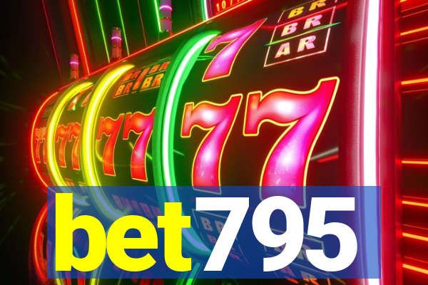 bet795