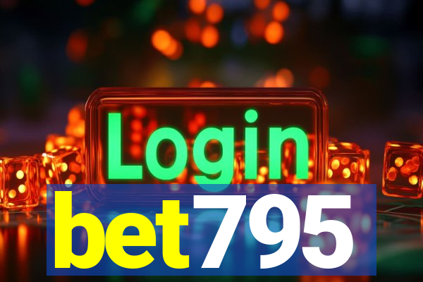 bet795