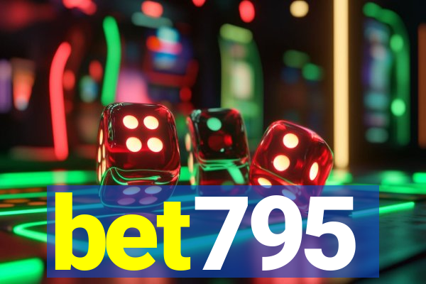 bet795